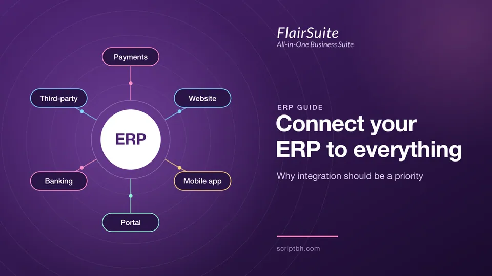 نظام ERP كمحور مركزي مرتبط بالمدفوعات والموقع الإلكتروني وتطبيق الجوال وبوابة العملاء والأنظمة المصرفية وأنظمة الأطراف الأخرى
